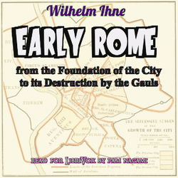 Early Rome, from the Foundation of the City to its Destruction by the Gauls - Poster Early Rome, from the Foundation of the City to its Destruction by the Gauls - Poster