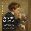 Jeremy At Crale; His Friends, His Ambitions And His One Great Enemy - Poster