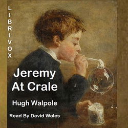 Jeremy At Crale; His Friends, His Ambitions And His One Great Enemy - Poster