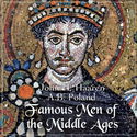 Famous Men of the Middle Ages - Poster