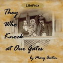 They Who Knock at Our Gates - Poster