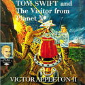 Tom Swift and the Visitor From Planet X - Poster