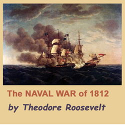 The Naval War of 1812 - Poster