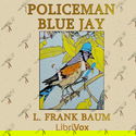 Policeman Bluejay - Poster