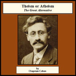 Theism or Atheism, The Great Alternative - Poster