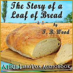 The Story of a Loaf of Bread - Poster