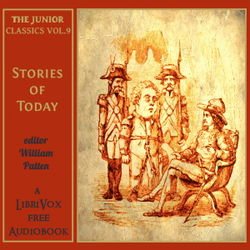 The Junior Classics Volume 9: Stories of To-day - Poster