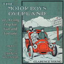 The Motor Boys Overland; or, A Long Trip for Fun and Fortune - Poster