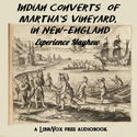 Indian Converts of Martha's Vineyard, in New-England - Poster