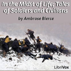 In the Midst of Life; Tales of Soldiers and Civilians - Poster