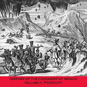 History of the Conquest of Mexico - Poster