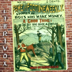 Fame and Fortune Weekly No. 16: A Good Thing - Poster