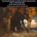 The Golden Bough. A Study in Magic and Religion. Part 3. The Dying God - Poster