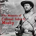 The Memoirs of Colonel John S. Mosby - Poster