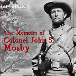 The Memoirs of Colonel John S. Mosby - Poster