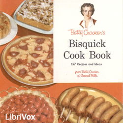 Betty Crocker's Bisquick Cook Book: 157 Recipes and Ideas - Poster