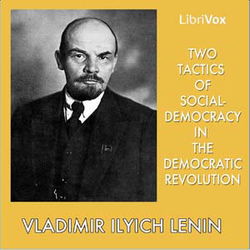 Two Tactics of Social-Democracy in the Democratic Revolution - Poster