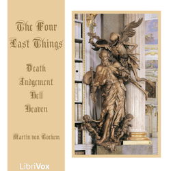 The Four Last Things: Death, Judgement, Hell, Heaven - Poster
