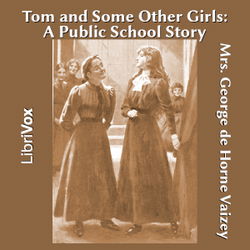 Tom and Some Other Girls: A Public School Story - Poster