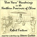 Three Years' Wanderings in the Northern Provinces of China - Poster