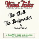 Weird Tales Double Feature: The Skull and The Bodymaster - Poster