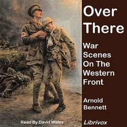 Over There: War Scenes On The Western Front - Poster