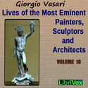 Lives of the Most Eminent Painters, Sculptors and Architects Vol 10 - Poster