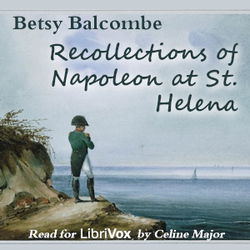 Recollections of Napoleon at St. Helena - Poster