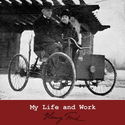 My Life and Work - Poster