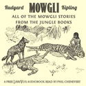 Mowgli: All of the Mowgli Stories from the Jungle Books - Poster