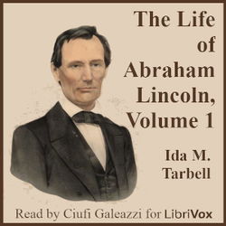The Life of Abraham Lincoln, Volume 1 - Poster