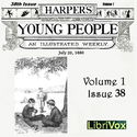 Harper's Young People, Vol. 01, Issue 38, July 20, 1880 - Poster
