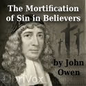 The Mortification of Sin in Believers - Poster